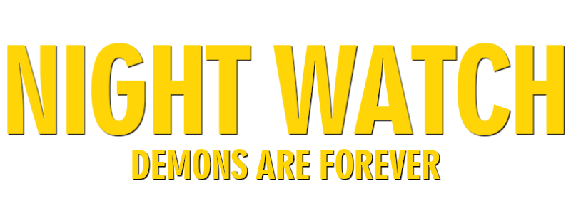 Nightwatch: Demons Are Forever