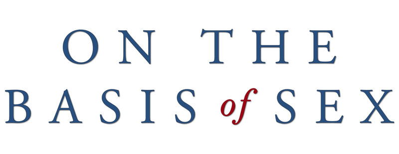 On the Basis of Sex