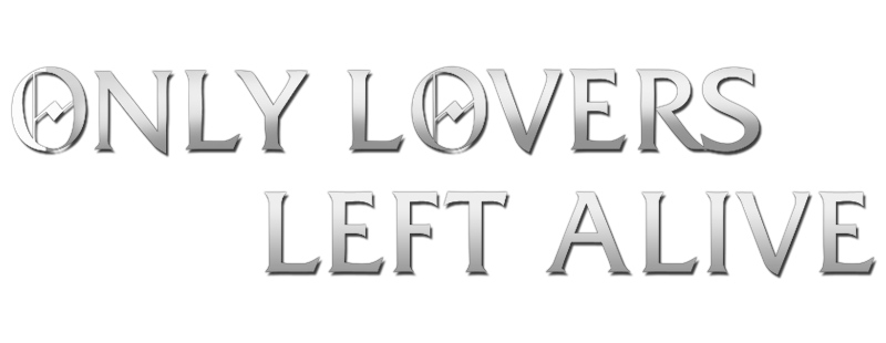 Only Lovers Left Alive