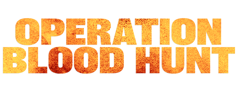 Operation Blood Hunt
