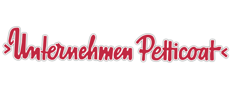 Unternehmen Petticoat