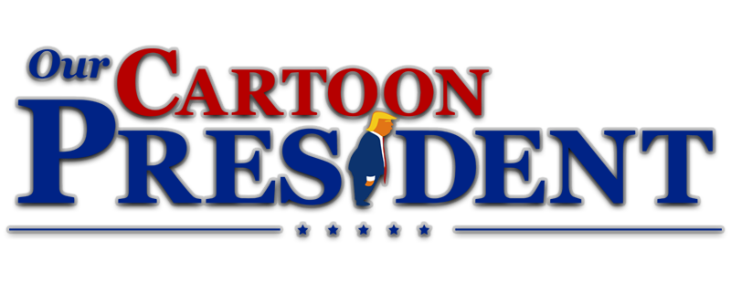 Our Cartoon President
