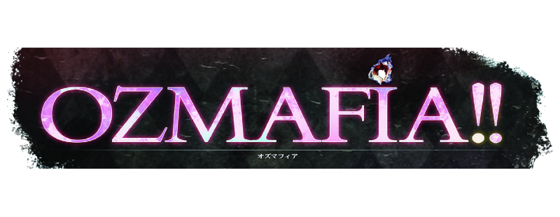 Ozmafia!!
