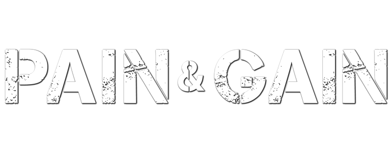 Pain & Gain