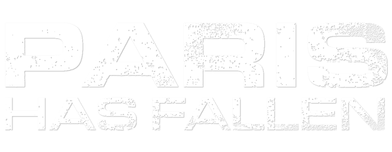 Paris Has Fallen