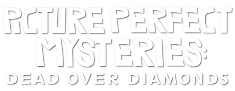 Picture Perfect Mysteries: Dead Over Diamonds