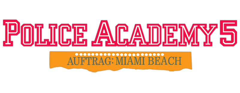Police Academy 5 - Auftrag Miami Beach