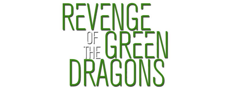 Revenge of the Green Dragons