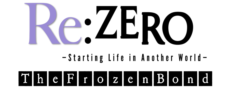 Re:ZERO -Starting Life in Another World- The Frozen Bond