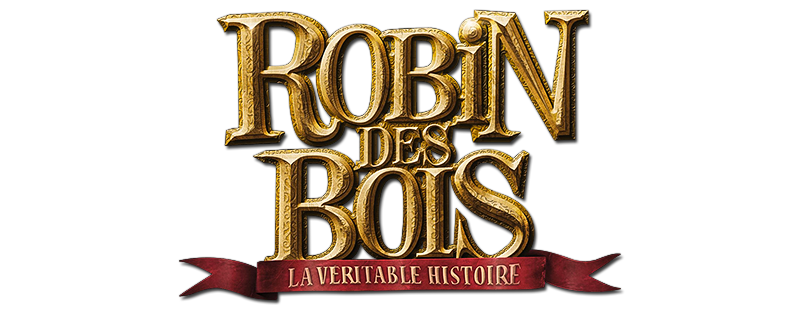 Robin des Bois, la véritable histoire