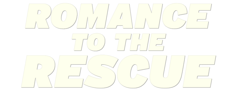 Romance to the Rescue