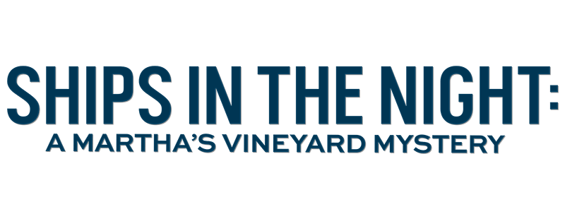 Ships in the Night: A Martha's Vineyard Mystery