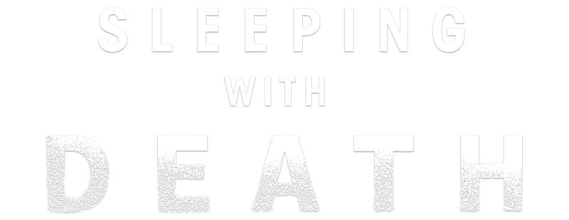 Sleeping With Death