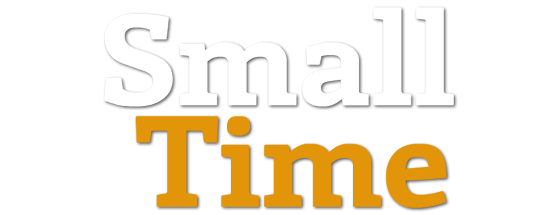 Small Time
