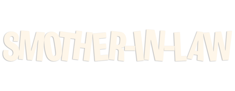 Smother-in-Law