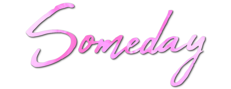 Someday