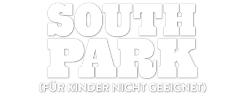 South Park (Not Suitable for Children)