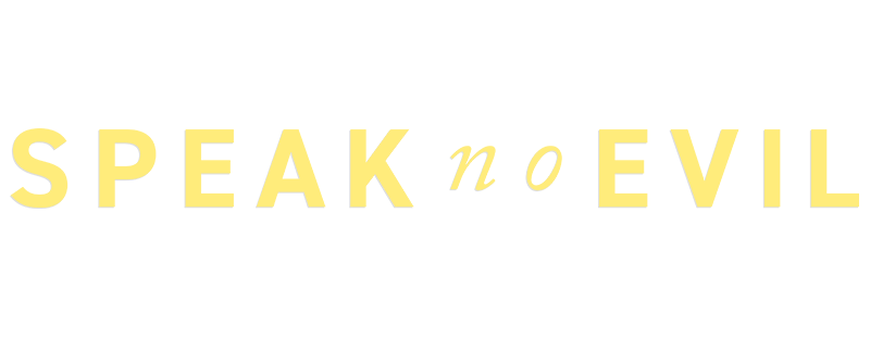 Speak No Evil