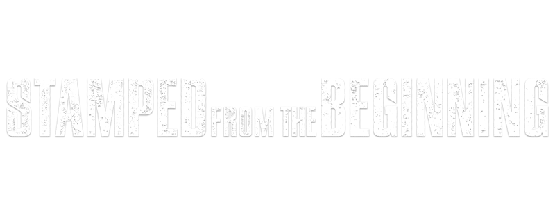 Stamped from the Beginning