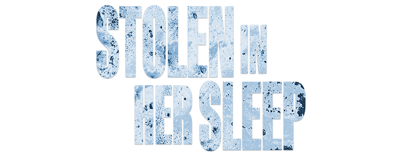 Stolen in Her Sleep