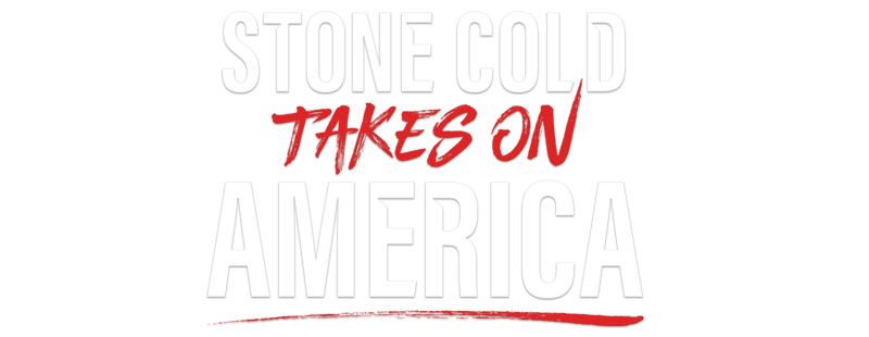Stone Cold Takes on America