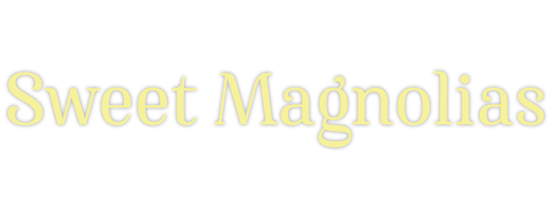 Sweet Magnolias