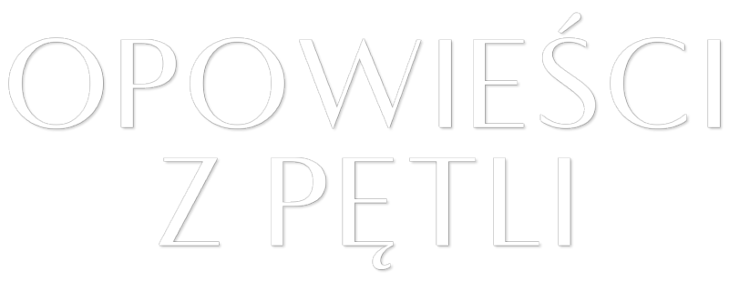 Opowieści z Pętli