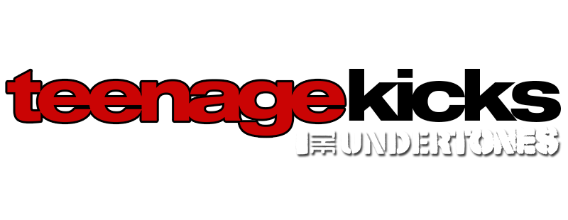 Teenage Kicks: The Undertones