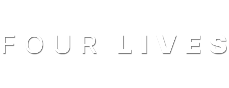Four Lives