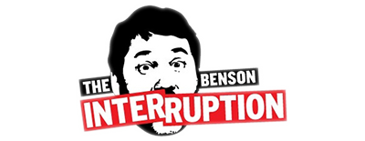 The Benson Interruption