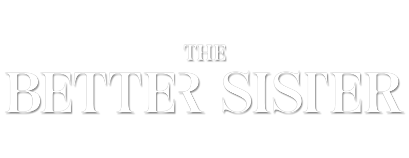 The Better Sister