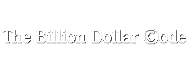 The Billion Dollar Code
