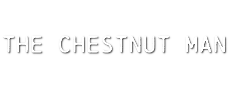 The Chestnut Man