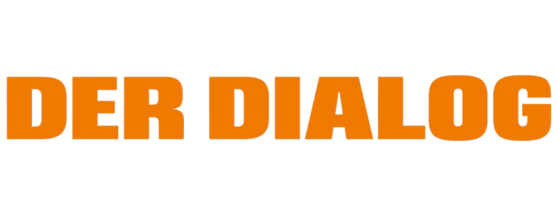 Der Dialog