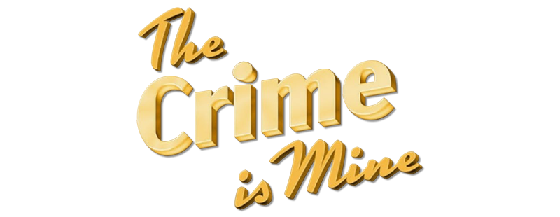 The Crime Is Mine