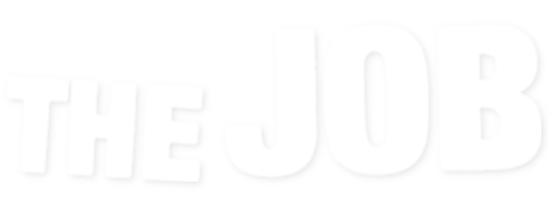 The Job