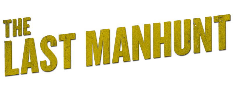 The Last Manhunt