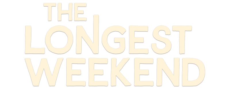 The Longest Weekend
