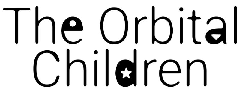 The Orbital Children
