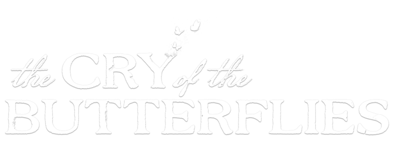 The Cry of the Butterflies