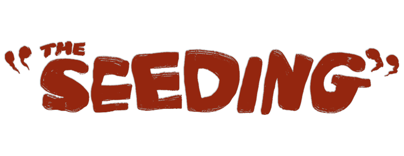 The Seeding