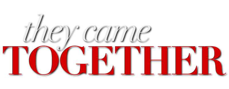 They Came Together