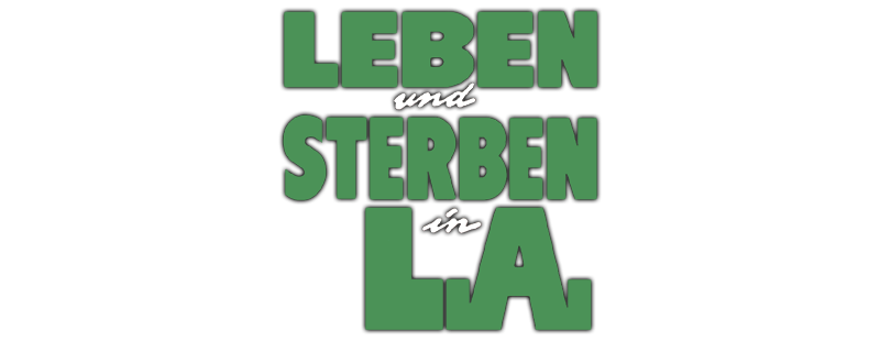 Leben und Sterben in L.A.