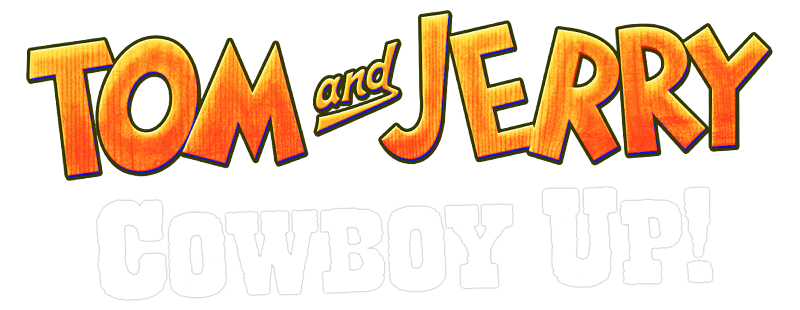 Tom and Jerry Cowboy Up!