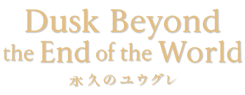 Dusk Beyond the End of the World