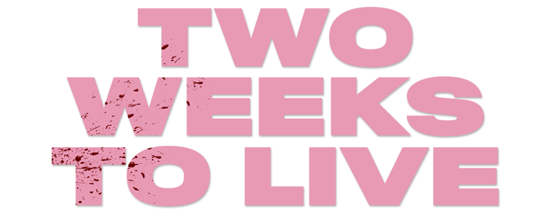 Two Weeks to Live