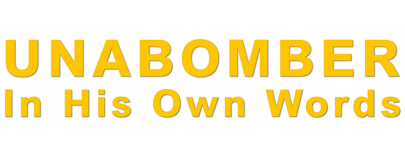 Unabomber: In His Own Words