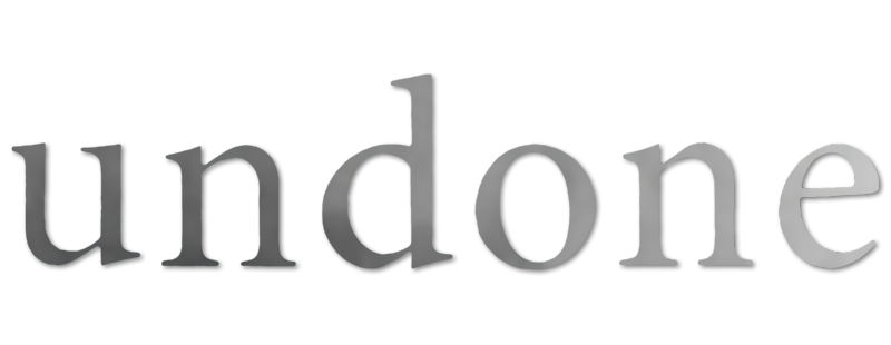 Undone