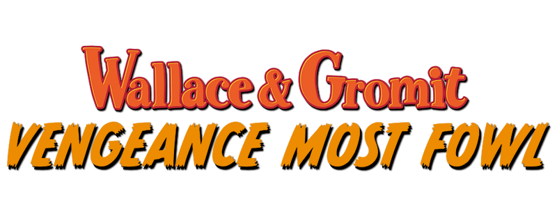 Wallace & Gromit: Vengeance Most Fowl