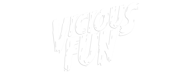 Vicious Fun